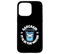 Sarcasm: It is in the water Scotland Case for iPhone 15 Pro Max