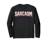 Sarcasm Its How I Hug Funny Sarcastic Humor Design Gifts Long Sleeve T-Shirt