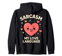 Sarcasm My Love Language Funny Kawaii Heart Women Men Zip Hoodie