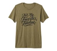 Sarcasm Not My Favorite Timeline Funny Women's Premium T-Shirt