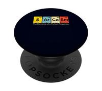 Sarcasm Periodic Table Science Elements Funny Chemistry PopSockets Adhesive PopGrip