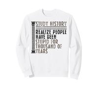 Sarcasm Study History Quotes Sarcastic Historians Sweatshirt