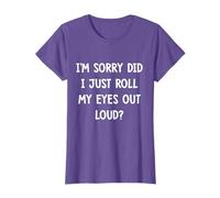 Sarcasm T-Shirt - Funny Women's Tee - Rolling My Eyes Tshirt T-Shirt
