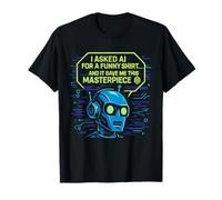 Sarcastic AI Gift for ITler - AI Joke T-Shirt