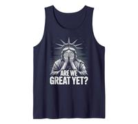 Sarcastic are WE Great Yet Liberty Democracy Empower Tank Top