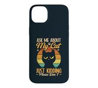 Sarcastic Ask Me About My Cat Sarcasm Introverted Cat Lover Case for iPhone 14 Plus