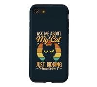 Sarcastic Ask Me About My Cat Sarcasm Introverted Cat Lover Case for iPhone SE (2020) / 7/8