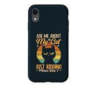 Sarcastic Ask Me About My Cat Sarcasm Introverted Cat Lover Case for iPhone XR