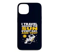 Sarcastic Astronaut Travel Around The Sun Space Joke Case for iPhone 13