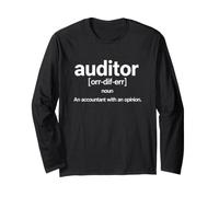 Sarcastic Auditor Saying Accountant with Opinion Long Sleeve T-Shirt