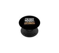 Sarcastic Barista I'm Not Moody I'm Caffeinated Coffee Cup PopSockets Adhesive PopGrip