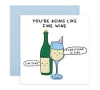 Sarcastic Birthday Card for Them- “Aging Like Fine Wine” Humorous Card for Couples, Women, Men, Mum, Dad, Uncle, Aunt, Brother, Sister, Friends, Him, Her, Parents - Got Old- Comes with Stickers