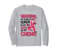 Sarcastic Breast Cancer Fighter Pink Ribbon Chemo Humor Long Sleeve T-Shirt