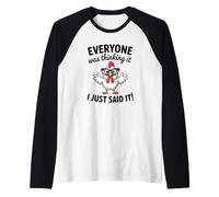 Sarcastic Chicken Everyone was Thinking It I Said Funny Raglan Baseball Tee