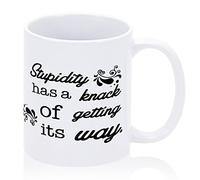Sarcastic Coffee Mug Stupidity Has A Knack of Getting Its Way Funny Mug with Sayings 11oz Ceramic Motivational Words Cup