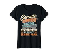 Sarcastic Comment Loading Funny Nosy Business Sarcasm Value Graphic T-Shirt, Women, Black, L