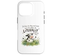 Sarcastic Cow Literally Anything Else Funny Saying Case for iPhone 16 Pro