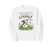 Sarcastic Cow Literally Anything Else Funny Saying Sweatshirt