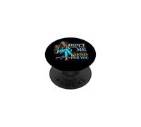 Sarcastic Don't Come For Me Unless I Send For You boss PopSockets Adhesive PopGrip