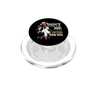 Sarcastic Don't Come For Me Unless I Send For You boss PopSockets PopGrip for MagSafe