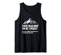 Sarcastic Everest Saying Every Dead Body was Once Motivated Tank Top
