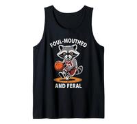 Sarcastic Foul MOUTHED Feral Basketball Raccoon Shoot Legend Tank Top
