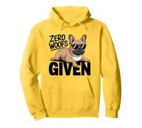 Sarcastic French Bulldog Zero Woofs Given Funny Frenchie Pullover Hoodie