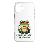 Sarcastic Frog I Exist Without My Consent Meme Case for iPhone 16 Plus