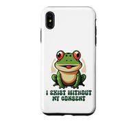 Sarcastic Frog I Exist Without My Consent Meme Case for iPhone XS Max