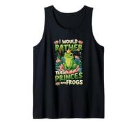 Sarcastic Frog Lover Funny Frog Crown Turn Princes Into Frog Tank Top