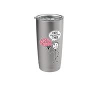 Sarcastic Funny Brain Stick Figure Hey You Dropped This Stainless Steel Insulated Tumbler