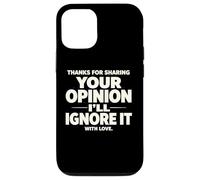 Sarcastic funny saying ignore your opinion memes quotes Case for iPhone 12/12 Pro