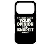 Sarcastic funny saying ignore your opinion memes quotes Case for iPhone 17 Pro