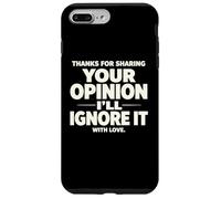 Sarcastic funny saying ignore your opinion memes quotes Case for iPhone 7 Plus/8 Plus