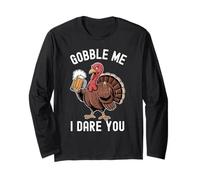Sarcastic Gobble Me I Dare You Funny Thanksgiving Turkey Long Sleeve T-Shirt