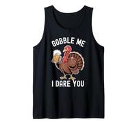 Sarcastic Gobble Me I Dare You Funny Thanksgiving Turkey Tank Top