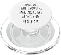 Sarcastic Humor Here I Am Funny PopSockets PopGrip for MagSafe