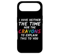 Sarcastic Humor I Have Neither the Time Nor the Crayons Case for iPhone Air