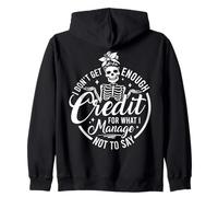 Sarcastic I Don’t Get Enough Credit Funny Skeleton Messy Bun Zip Hoodie