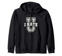 Sarcastic I HATE UNIVERSITY Sarcasm Senior School Graduate Zip Hoodie