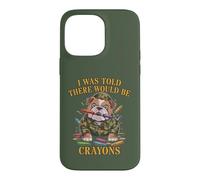 Sarcastic I WAS TOLD THERE BE CRAYONS Jarhead MRE Eater Joke Case for iPhone 14 Pro Max