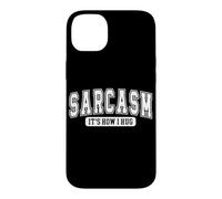 Sarcastic It's How I Hug Funny Quote Humor Lover Case for iPhone 14 Plus