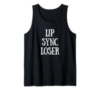 Sarcastic Lip Sync Loser Worst Lip-Syncer Sarcasm Lip-Synch Tank Top