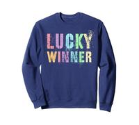 Sarcastic LUCKY WINNER Gag I Just Hope Everyone Has Fun Sweatshirt