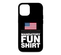 Sarcastic Mandatory Fun Saying Humorous Witty Case for iPhone 12/12 Pro