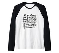 Sarcastic No Vacancy Job Filled Can't Stand Annoying People Raglan Baseball Tee