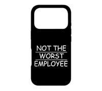 Sarcastic Not The Worst Employee Case for iPhone 17 Pro