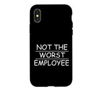 Sarcastic Not The Worst Employee Case for iPhone X/XS