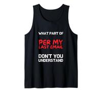 Sarcastic Office - Per My Last Email Tank Top