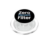 Sarcastic Person Zero Percent Filter Honesty PopSockets PopGrip for MagSafe
